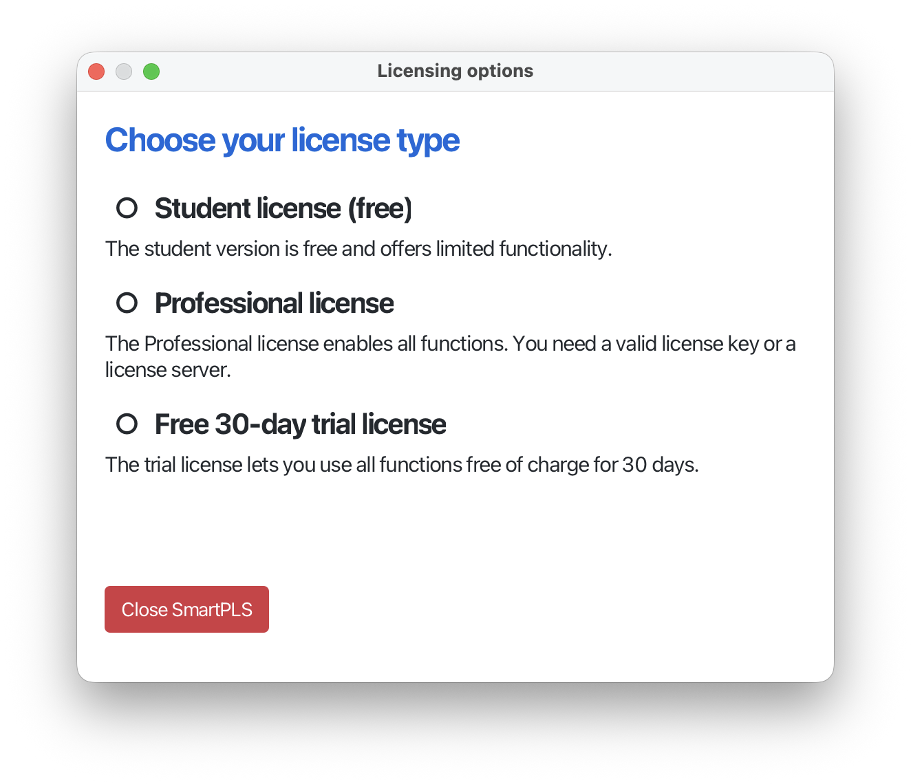 SmartPLS dialog "Choose your license type" with the options Student license (free), Professional license and Free 30-day trial license